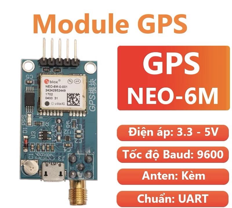 Tìm hiểu Module GPS NEO-6M: Thông số kỹ thuật & Hướng dẫn kết nối